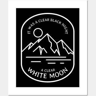 It was a clear black night, a clear white moon Posters and Art